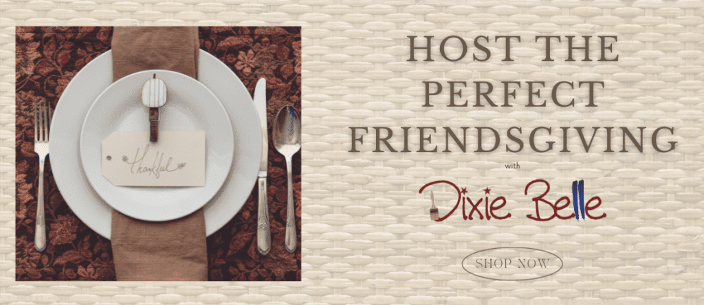 Host An Unforgettable Friendsgiving Dixie Belle Paint