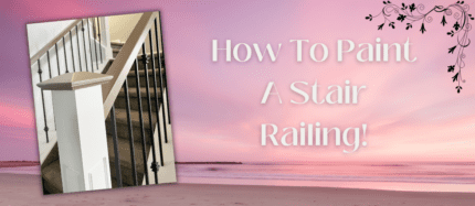 How To Paint A Stair Railing
