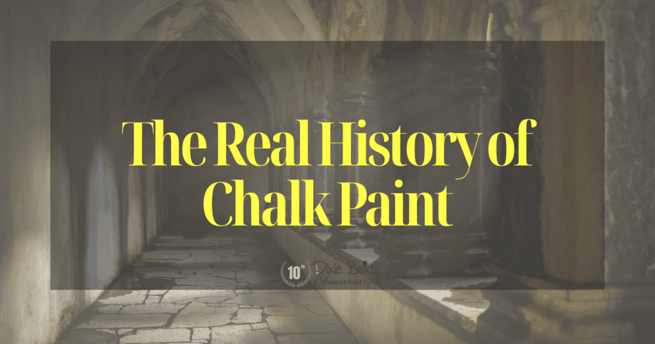 The History of Chalk Paint Dixie Belle Paint