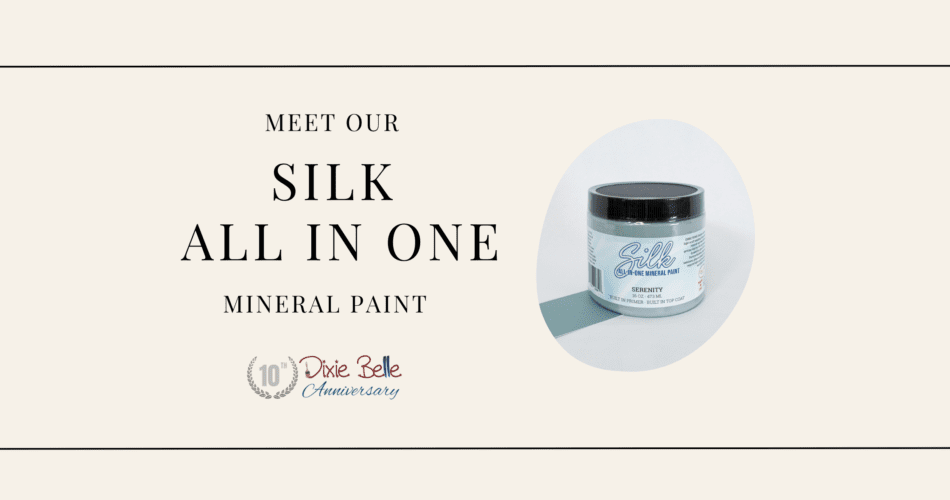 Dixie Belle Paint Silk All in One Mineral Paint Blog Image